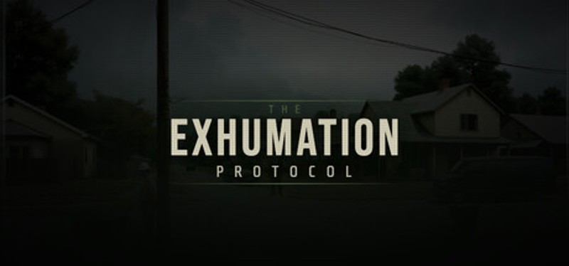 The Exhumation Protocol Image