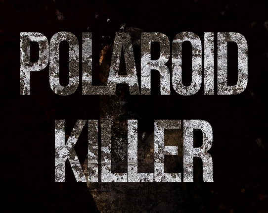 THE POLAROID KILLER Game Cover