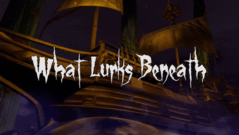 What Lurks Beneath Image