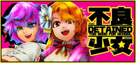 Games like Detained: Too Good for School