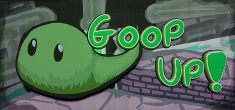 Goop Up! Image