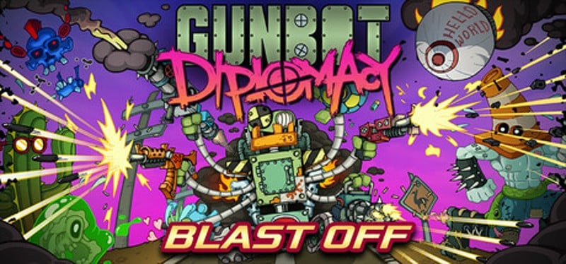 Gunbot Diplomacy: Blast Off Image