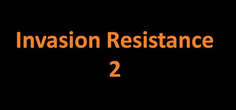 Games like Invasion Resistance 2