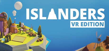 Games like ISLANDERS: VR Edition