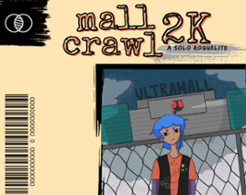 Mall Crawl 2K Image