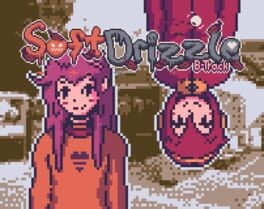 Games like Soft Drizzle: B-Track