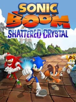 Games like Sonic Boom: Shattered Crystal