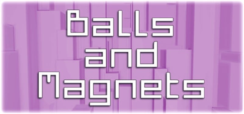 Balls and Magnets Image