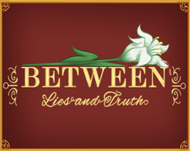 Between Lies and Truth Image