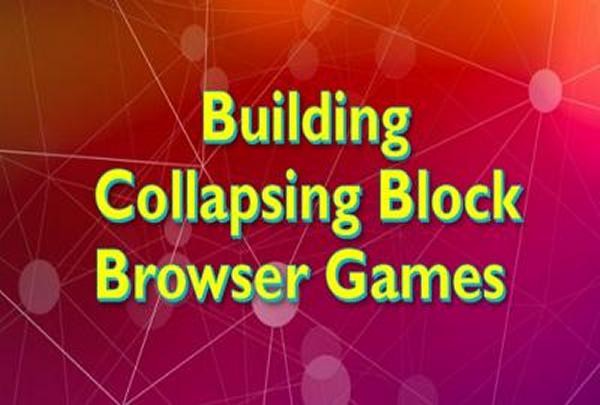 Games like Building "Collapsing Blocks" Browser Games