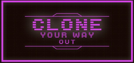 Games like Clone Your Way Out
