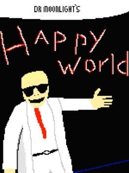 Games like Dr. Moonlight's Happyworld