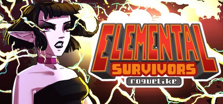 Games like Elemental Survivors : Roguelike
