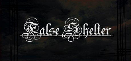Games like False Shelter