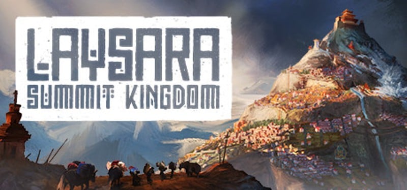 Laysara: Summit Kingdom Image