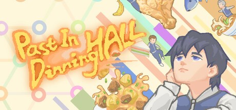 Games like Past in DinningHall