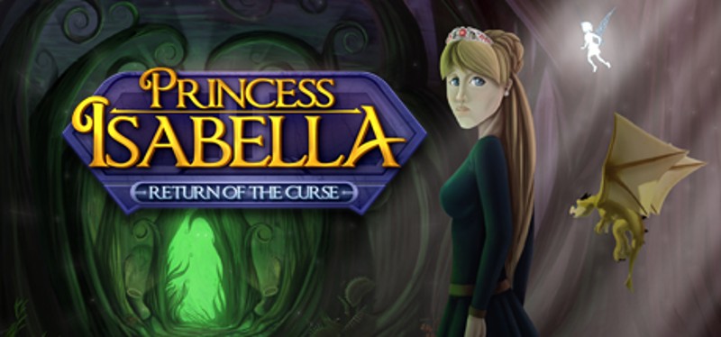 Princess Isabella: Return of the Curse Image