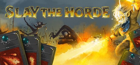 Games like Slay the Horde