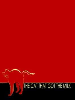 Games like The Cat That Got the Milk