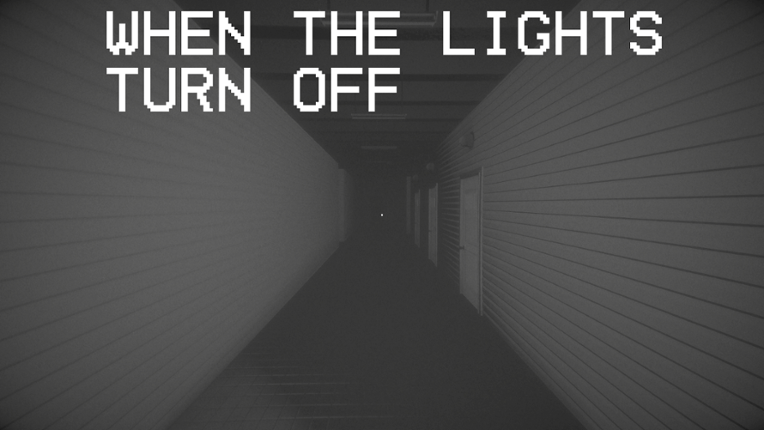 When the lights turn off Image