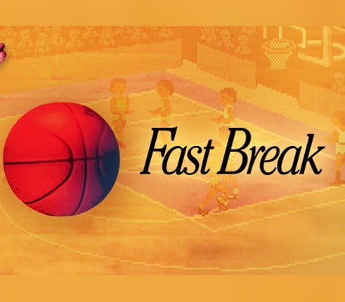 Fast Break Image