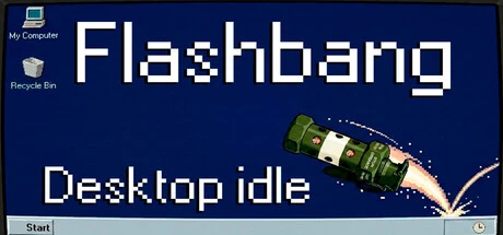 Games like Flashbang: Desktop Idle