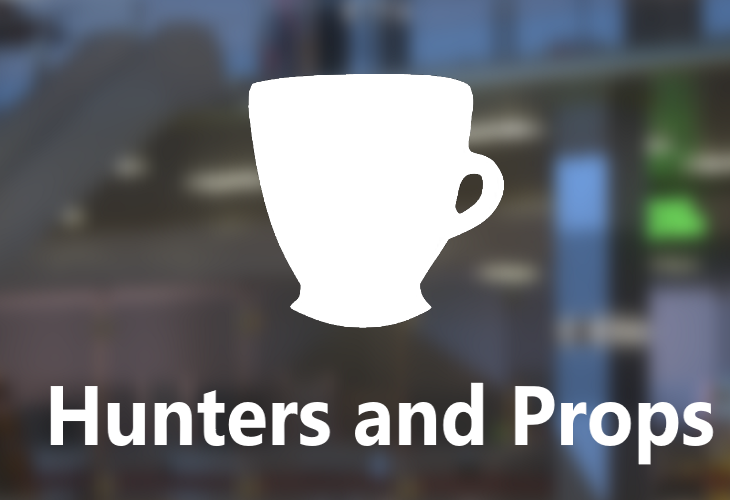 Games like Hunters and Props