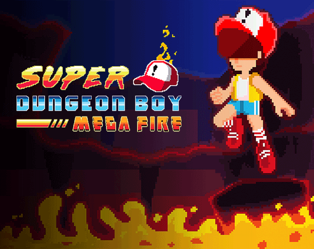 Games like Super Dungeon Boy: Mega Fire