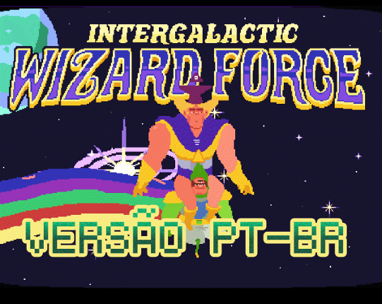 Intergalactic Wizard Force [PT-BR] Image