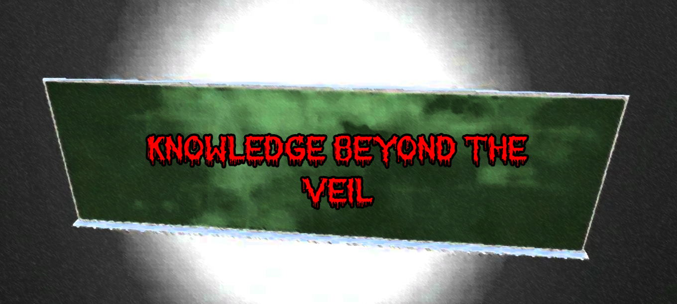 Games like Knowledge Beyond the Veil