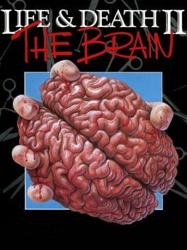 Games like Life & Death II: The Brain