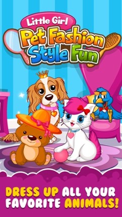 Little Girl Pet Fashion! Cute Dress-Up Spa &amp; Salon Image