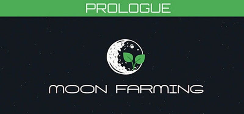 Moon Farming - Prologue Game Cover