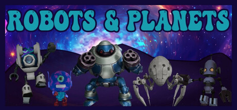 Robots and Planets Image