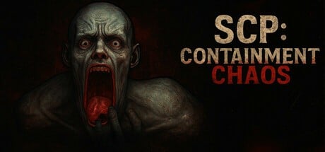 Games like SCP: Containment Chaos