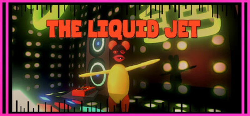 The Liquid Jet Game Cover