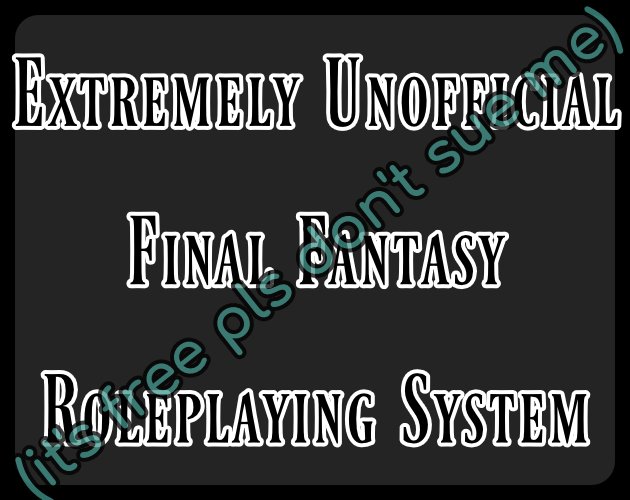 Games like Unofficial Final Fantasy Roleplaying System