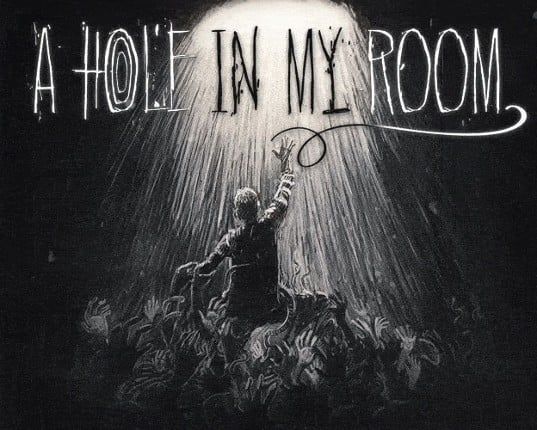 A Hole In My Room Image