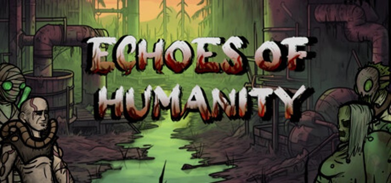 Echoes of Humanity Game Cover