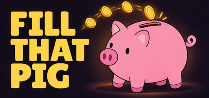 Fill That Pig Image