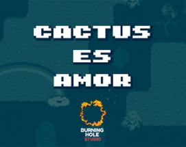 Cactus es amor Image