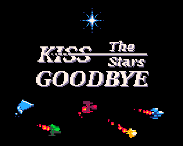 Games like Kiss the Stars Goodbye