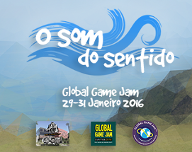 O som do sentido (The sound of sense) - GGJ 2016 Image