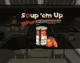 Soup 'em Up Image