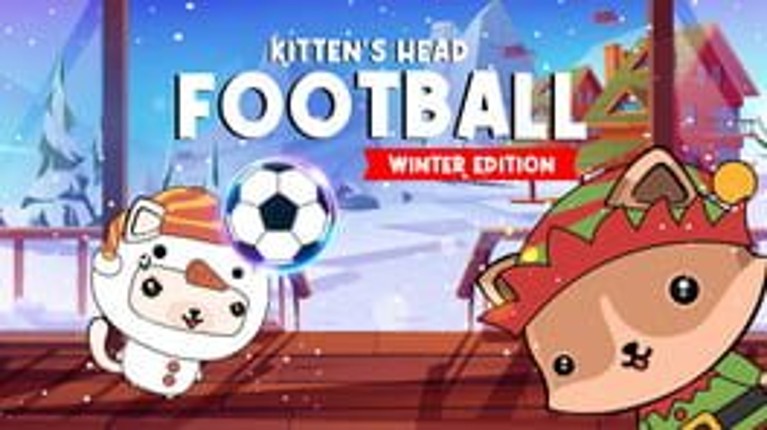 Kitten's Head Football: Winter Edition Image