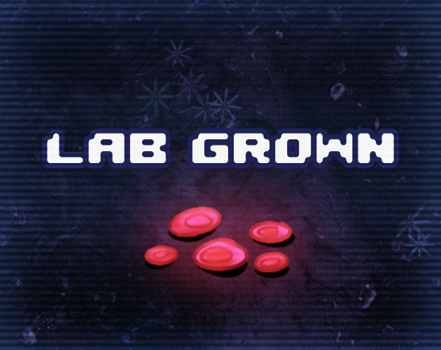 Games like Lab Grown