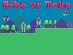 Riko vs Tako Image