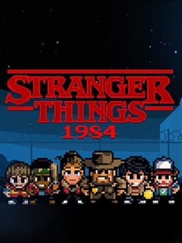 Games like Stranger Things: 1984