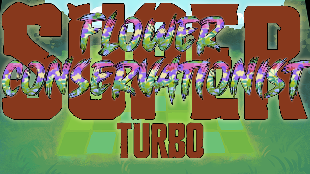 Games like Super Flower Conservationist Turbo