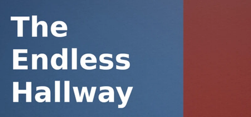 The Endless Hallway Image